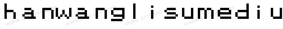 hanwanglisumedium gb字体转换